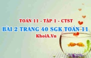 Bài 2 trang 40 SGK Toán 11 Tập 1 Chân trời sáng tạo